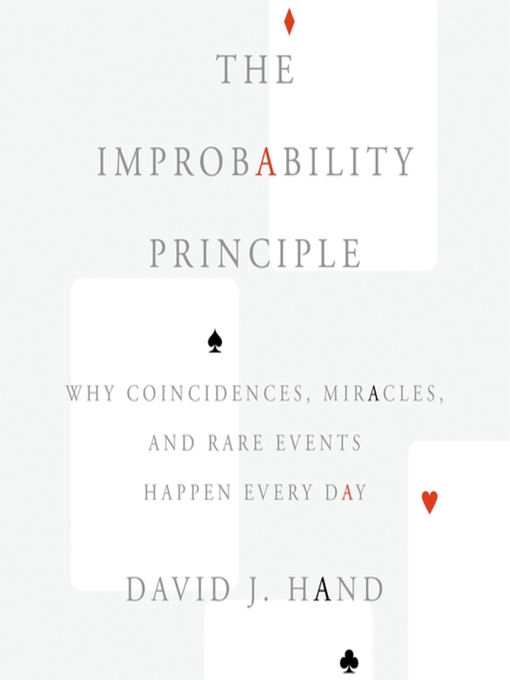 Title details for The Improbability Principle by David J. Hand - Wait list